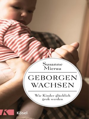 cover image of Geborgen wachsen